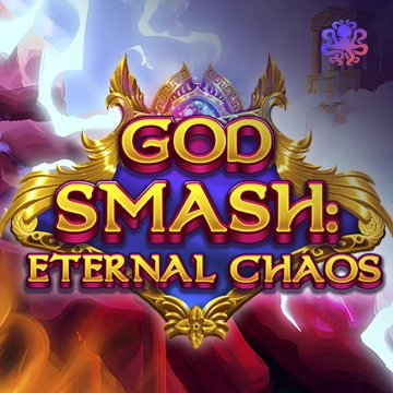 God Smash: Eternal Chaos - LUCKYGAMING138